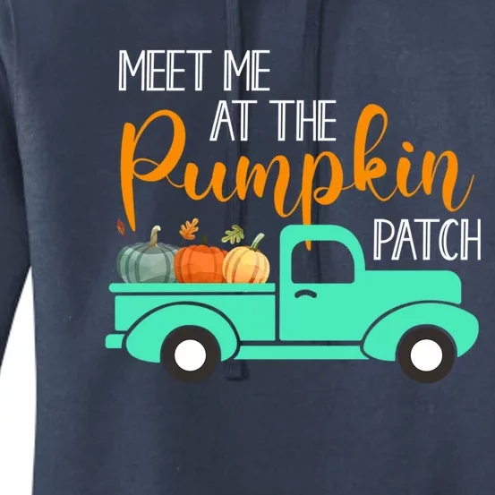 Meet Me At The Pumpkin Patch Halloween Thanksgiving Truck Gift Women's Pullover Hoodie