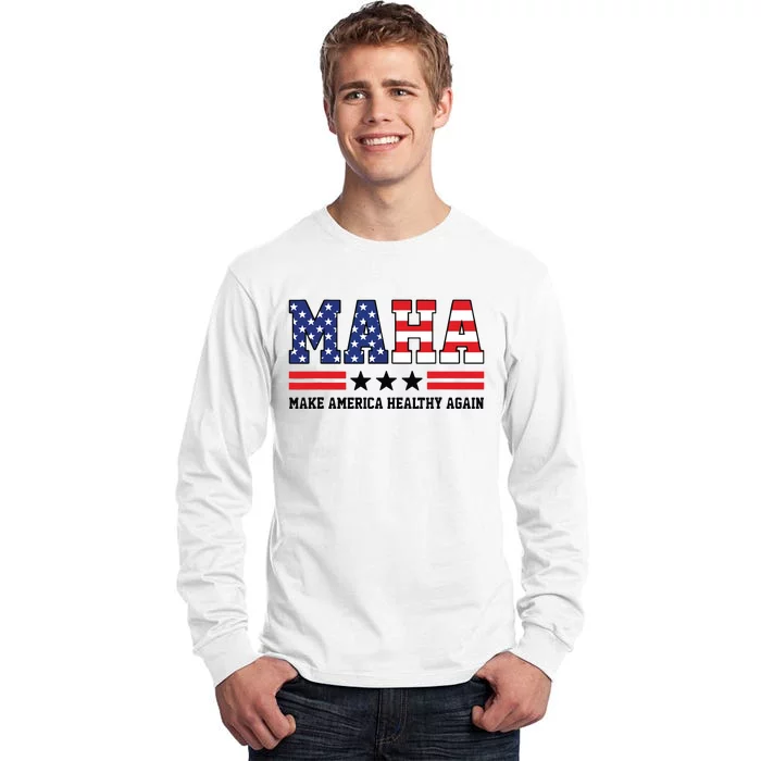 Maha Make America Healthy Again Us Patriotic Tall Long Sleeve T-Shirt