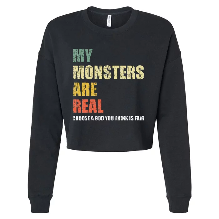 My Monsters Are Real Cropped Pullover Crew