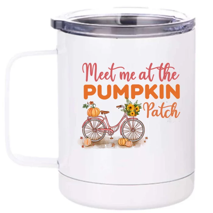 Meet Me At The Pumpkin Patch Halloween Costum Thanksgiving Funny Gift Front & Back 12oz Stainless Steel Tumbler Cup