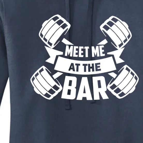 Meet Me At The Bar Gym Meaningful Gift Women's Pullover Hoodie