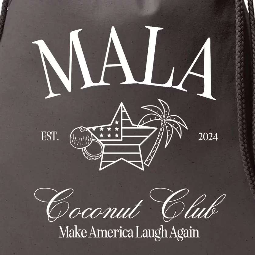 Mala Make America Laugh Again Coconut Is Brat Election 2024 Drawstring Bag