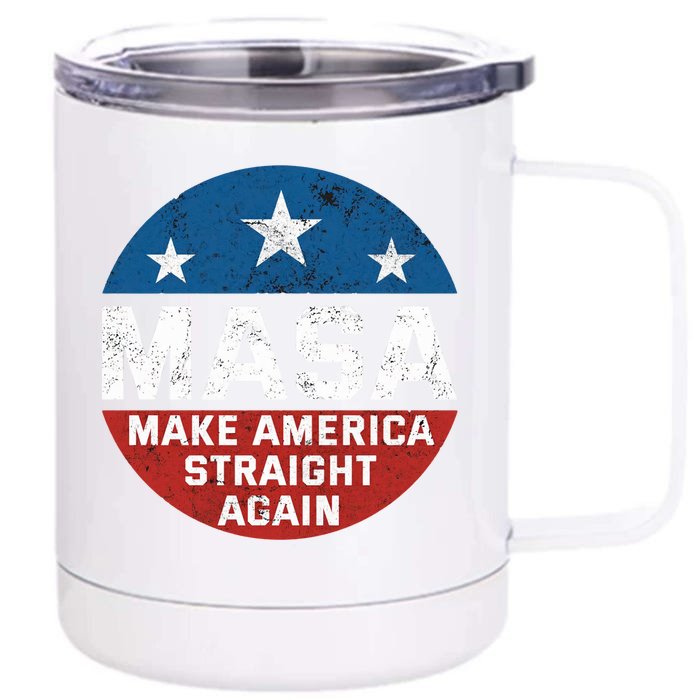 Masa Make America Straight Again Funny LGBT LGBTQ Pride Month Front & Back 12oz Stainless Steel Tumbler Cup