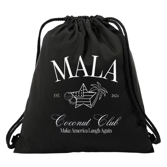 Mala Make America Laugh Again Coconut Is Brat Drawstring Bag