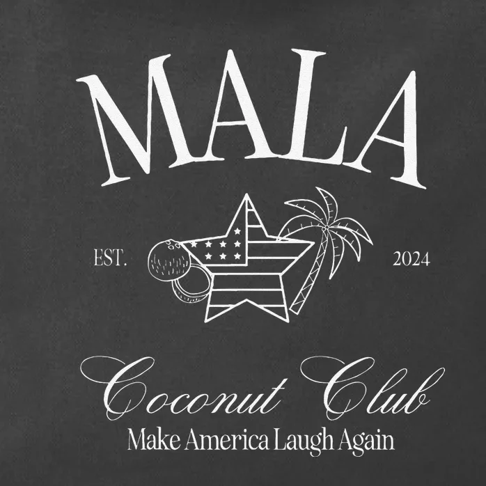 Mala Make America Laugh Again Coconut Is Brat Zip Tote Bag