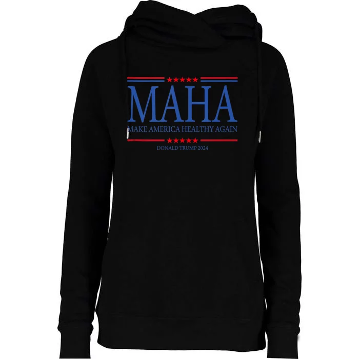 Maha Make America Healthy Womens Funnel Neck Pullover Hood