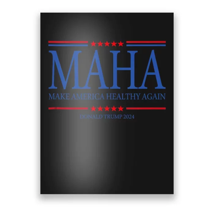 Maha Make America Healthy Poster