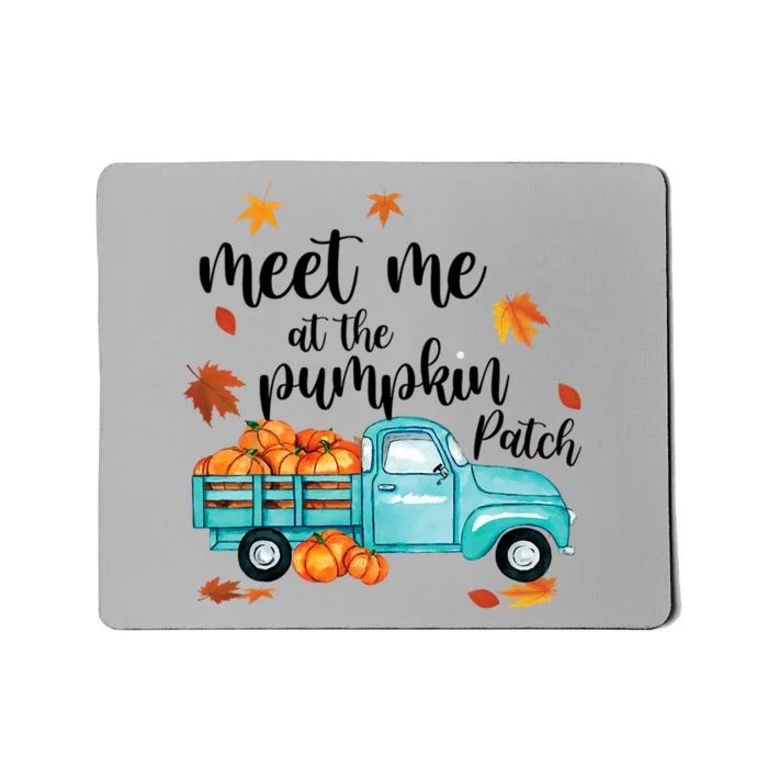 Meet Me At The Pumpkin Patch Halloween Thanksgiving Pumpkin Funny Gift Mousepad