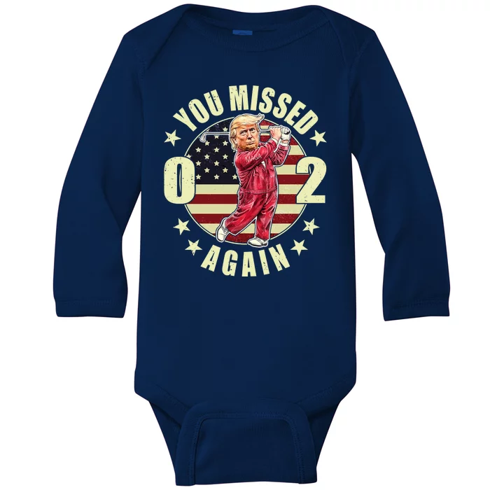 Missed Me Again Donald Trump Golfing Baby Long Sleeve Bodysuit