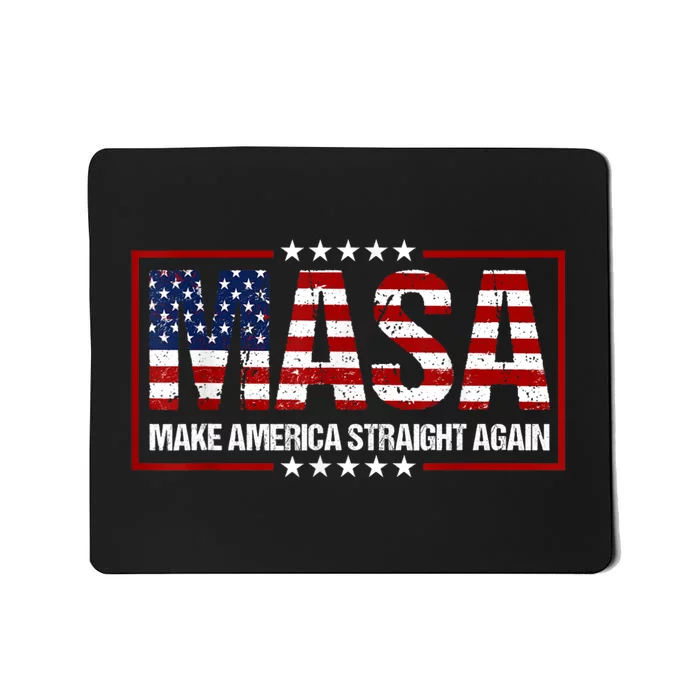 MASA Make America Straight Again Mousepad