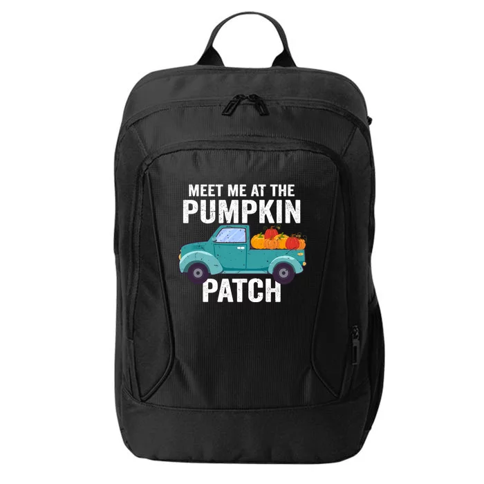 Meet Me At The Pumpkin Patch Pickup Truck Cool Gift City Backpack