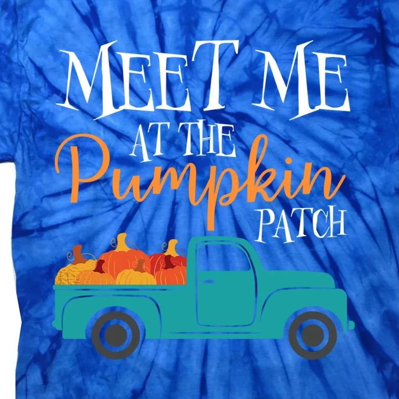 Meet Me At The Pumpkin Patch Love Fall Autumn Holiday Season Cool Gift Tie-Dye T-Shirt