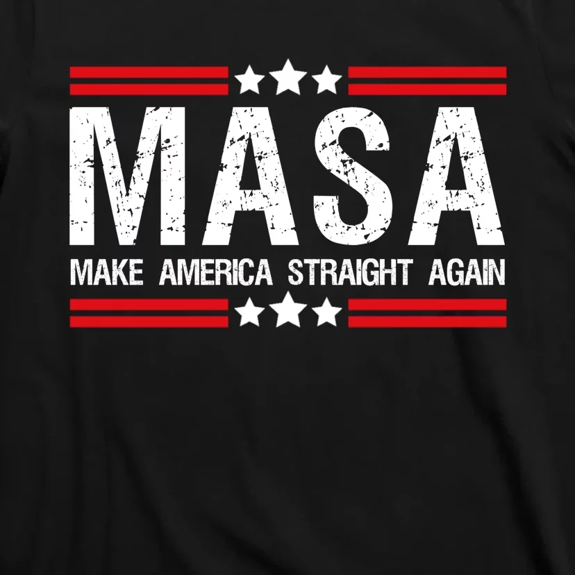 Masa Make America Straight Again Patriotic Usa Flag T-Shirt