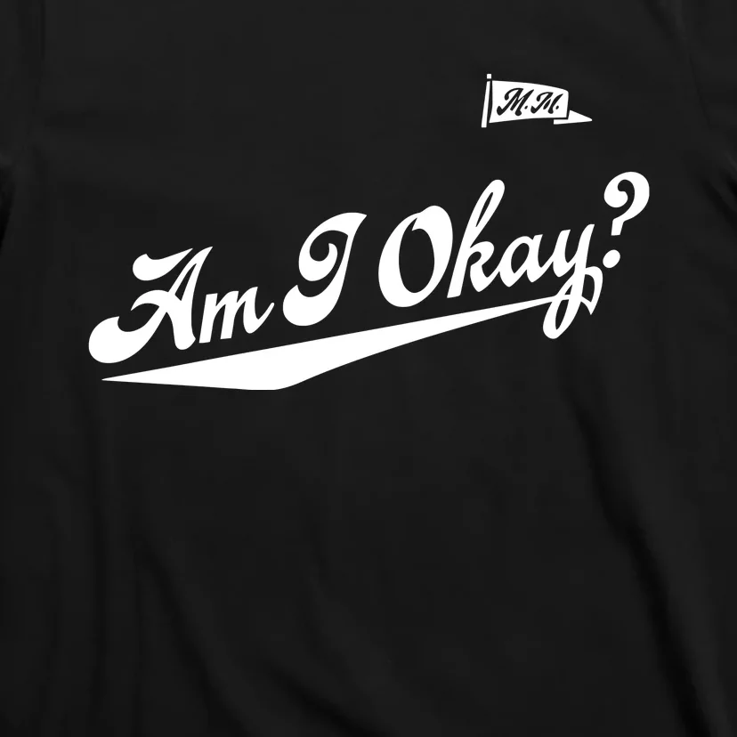 Megan Moroney Am I Okay T-Shirt