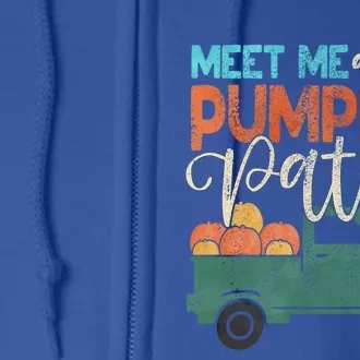 Meet Me At The Pumpkin Patch Pickup Thanksgiving Xmas Outfit Great Gift Full Zip Hoodie