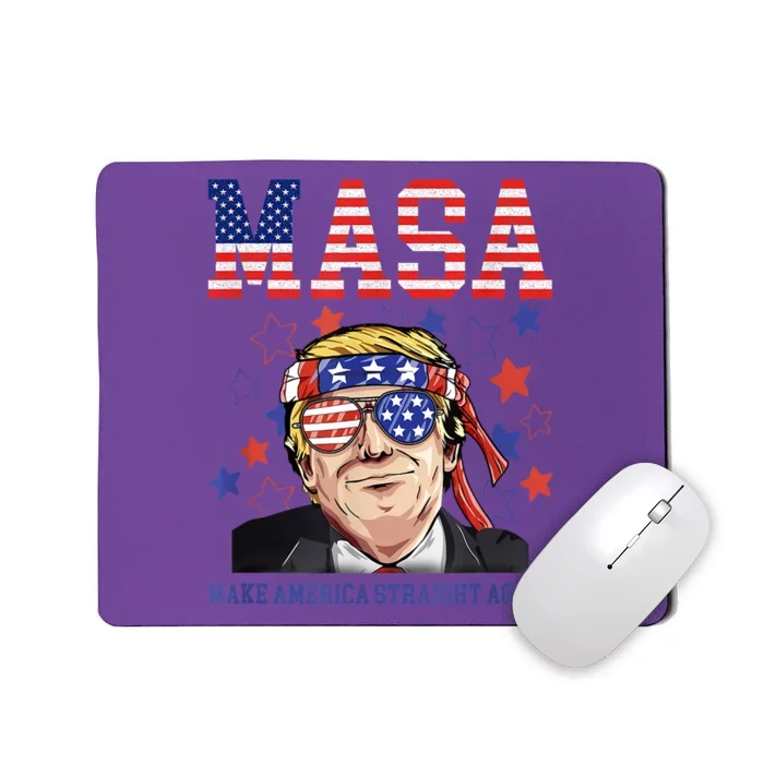 Masa Make America Straight Again Mousepad