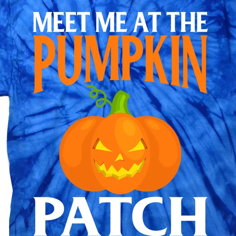 Meet Me At The Pumpkin Patch Cute Gift Tie-Dye T-Shirt