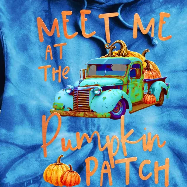 Meet Me At The Pumpkin Patch Pickup Truck Autumn Fall Gift Tie Dye Hoodie