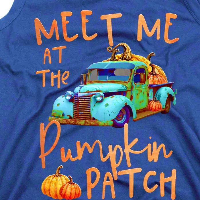 Meet Me At The Pumpkin Patch Pickup Truck Autumn Fall Gift Tank Top