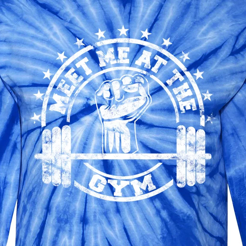 Meet Me At The Gym Gym Fitness Workout Gift Tie-Dye Long Sleeve Shirt