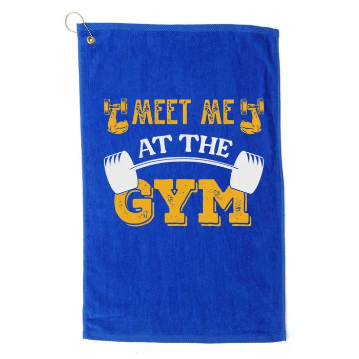 Meet Me At The Gym Meaningful Gift Platinum Collection Golf Towel