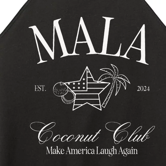 Mala Make America Laugh Again Coconut Is Brat Women’s Perfect Tri Rocker Tank