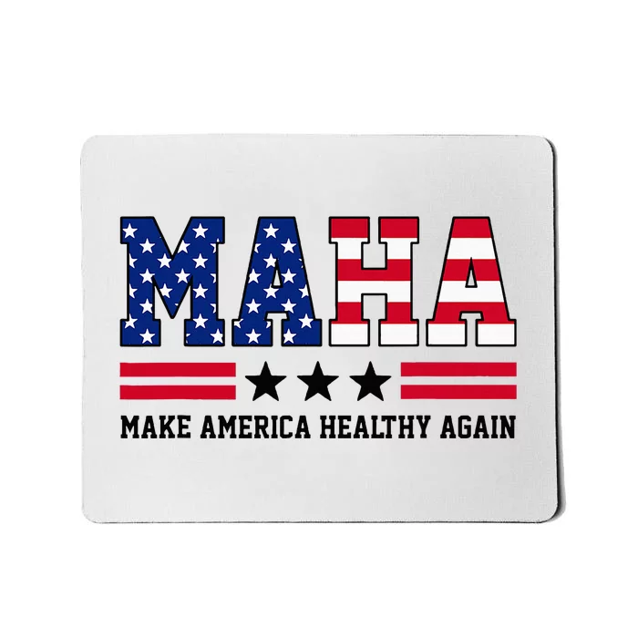 Maha Make America Healthy Again Us Patriotic Mousepad