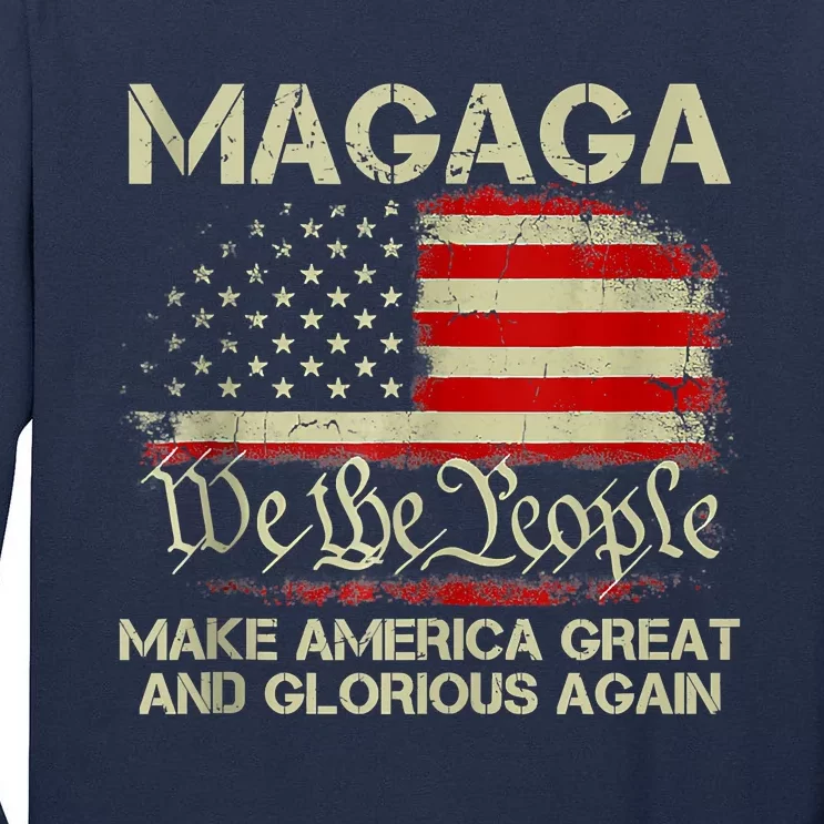 MAGAGA Make America Great And Glorious Again Tall Long Sleeve T-Shirt