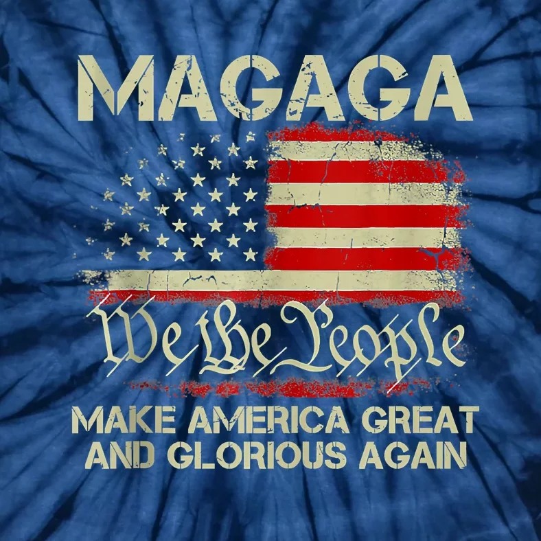 MAGAGA Make America Great And Glorious Again Tie-Dye T-Shirt