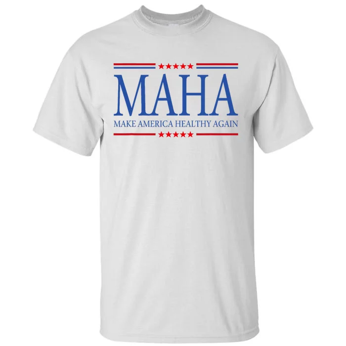 Maha Make America Healthy Tall T-Shirt