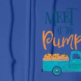 Meet Me At The Pumpkin Patch Cool Gift Full Zip Hoodie