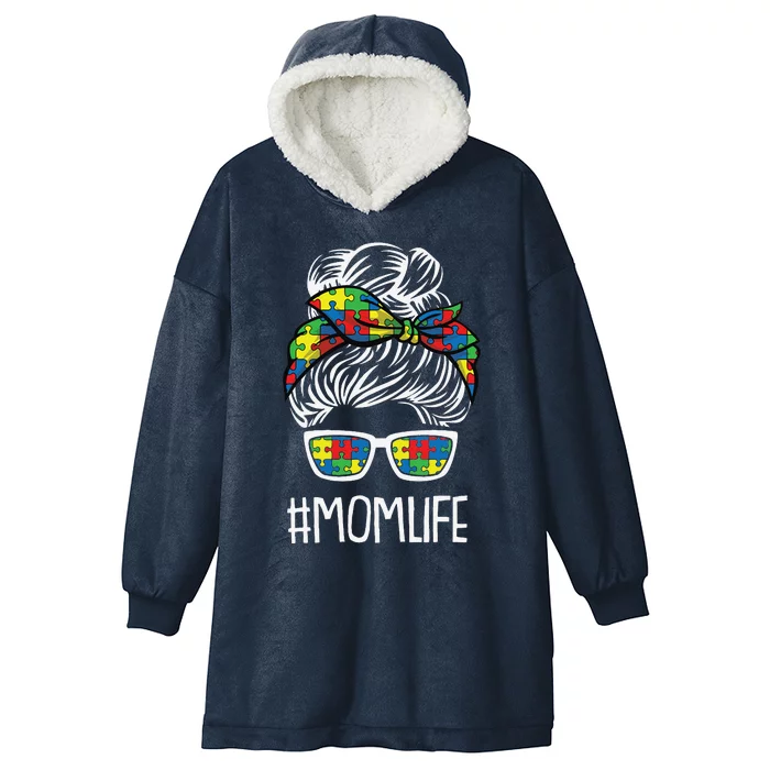 Momlife Mothersday Autism Awareness Mama Mommy Momma Hooded Wearable Blanket