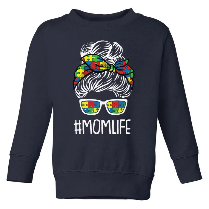 Momlife Mothersday Autism Awareness Mama Mommy Momma Toddler Sweatshirt