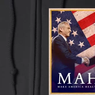 Maha Make America Healthy Again Full Zip Hoodie