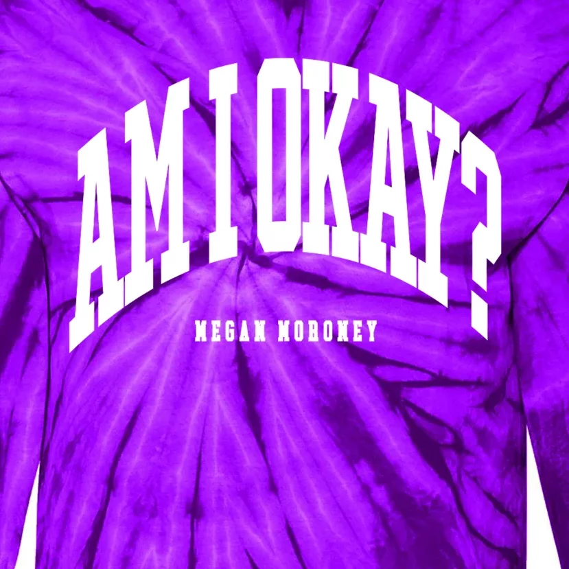 Megan Moroney Am I Ok? Tie-Dye Long Sleeve Shirt