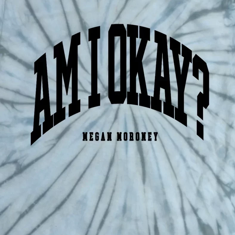 Megan Moroney Am I Ok? Tie-Dye T-Shirt