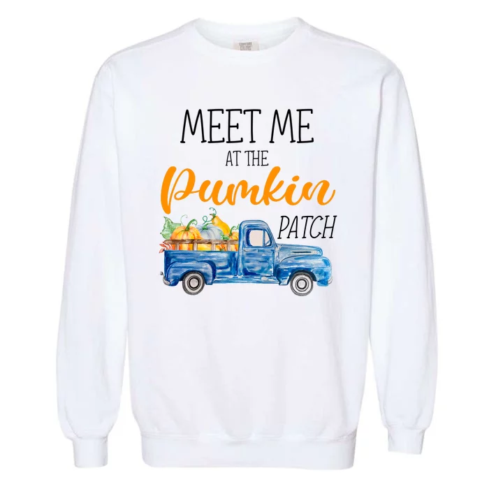 Meet Me At The Pumpkin Patch Cute Halloween Garment-Dyed Sweatshirt