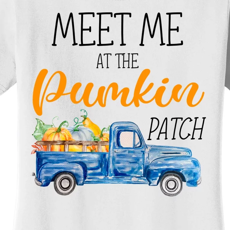 Meet Me At The Pumpkin Patch Cute Halloween Women's T-Shirt