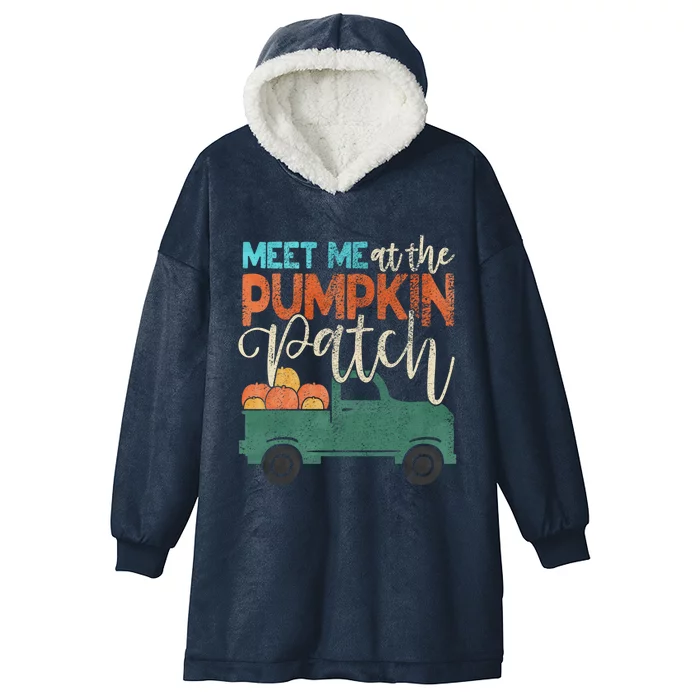 Meet Me At The Pumpkin Patch Thanksgiving Pickup Outfit Gift Hooded Wearable Blanket