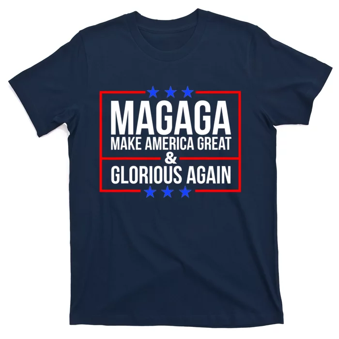 MAGAGA Make America Great And Glorious Again Trump 2024 T-Shirt