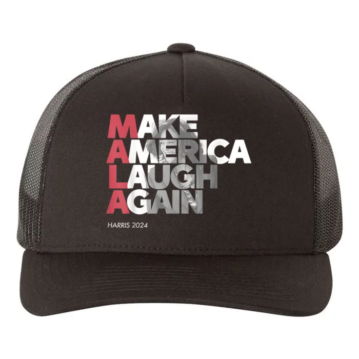 Mala Make America Laugh Again 2024 Kamala Harris President Yupoong Adult 5-Panel Trucker Hat