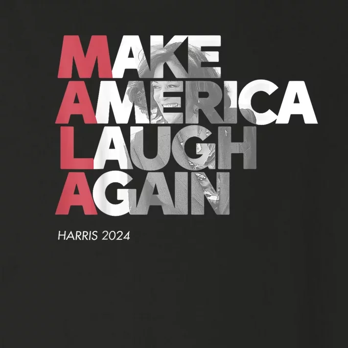 Mala Make America Laugh Again 2024 Kamala Harris President Toddler Long Sleeve Shirt