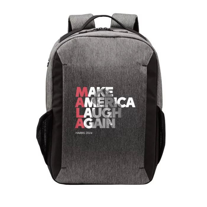 Mala Make America Laugh Again 2024 Kamala Harris President Vector Backpack