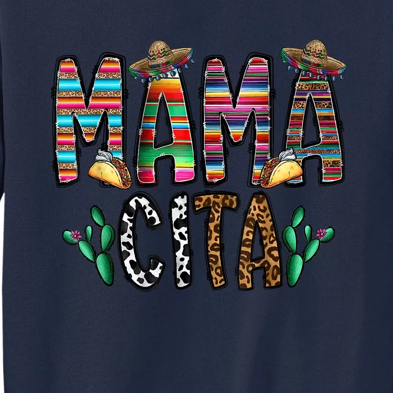 Mamacita Tall Sweatshirt