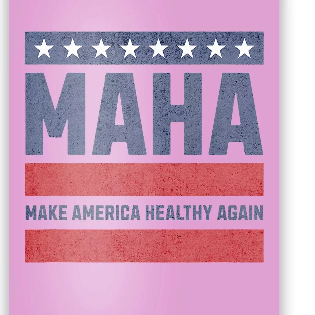 Maha Make America Healthy Again Poster