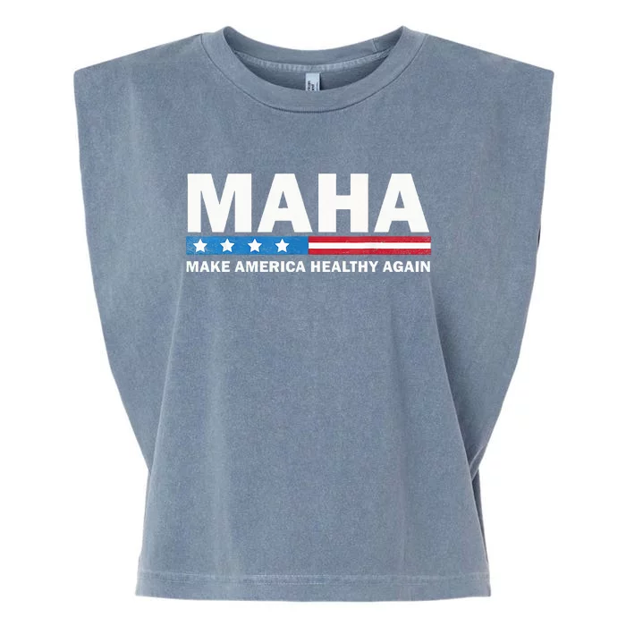 Maha Make America Healthy Again 2024 Us Election Garment-Dyed Women's Muscle Tee