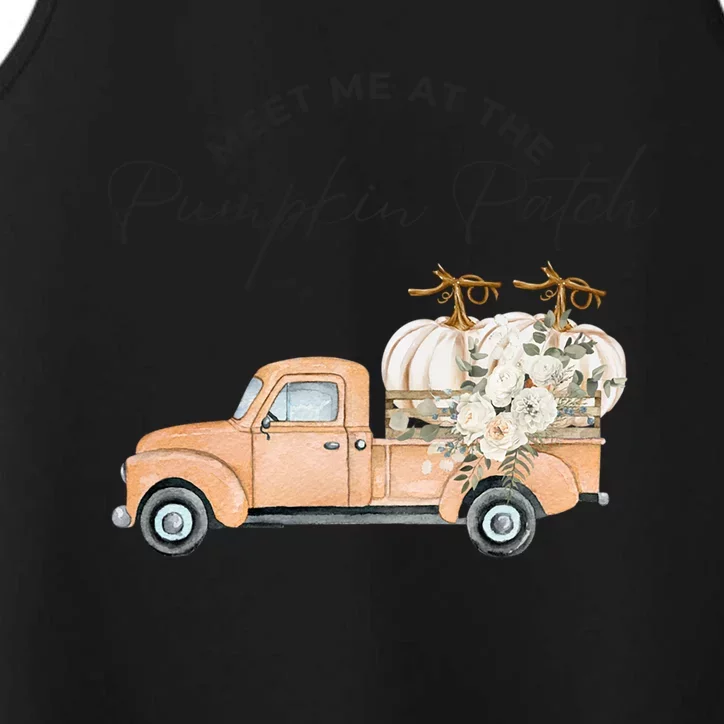 Meet Me At The Pumpkin Patch Truck Of Pumpkins Gift Performance Tank