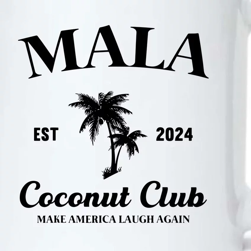 Mala Make America Laugh Again Coconut Club Black Color Changing Mug