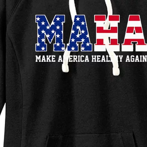 Maha Make America Healthy Again Us Patriotic Women's Fleece Hoodie