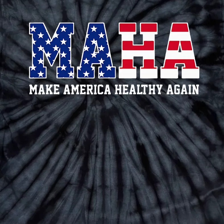 Maha Make America Healthy Again Us Patriotic Tie-Dye T-Shirt